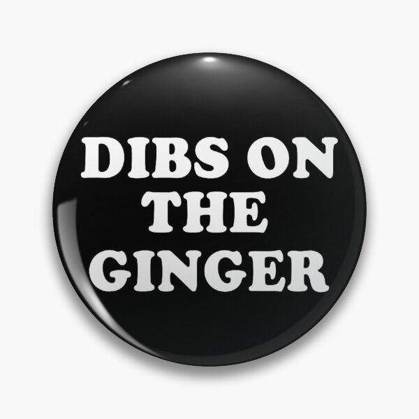 Item preview, Dibs On The Ginger designed and sold by Rivolli.