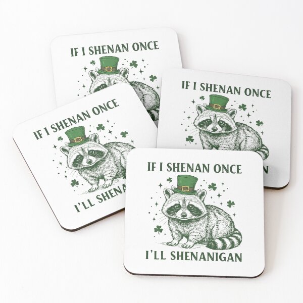 Item preview, Raccoon If I Shenan Once Ill Shenanigan St Patricks Day  designed and sold by FrankIsabel.
