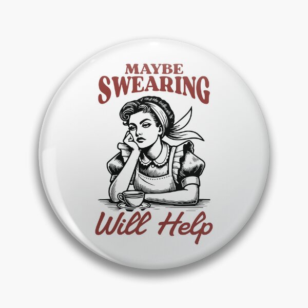 Item preview, Maybe Swearing Will Help Retro Housewife designed and sold by BrownHorse90s.