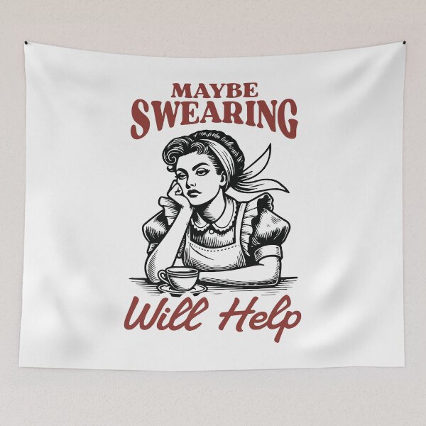 Item preview, Maybe Swearing Will Help Retro Housewife designed and sold by BrownHorse90s.