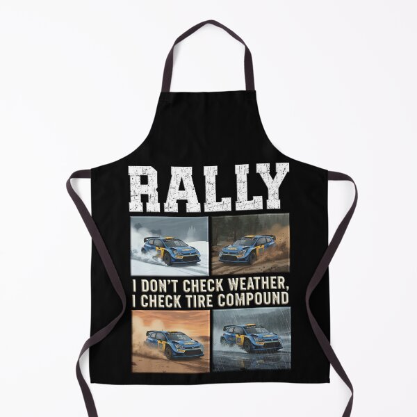Item preview, Rally Racing - I Don't Check Weather I Check Tire Compound Rally Driver Rally Co-Driver designed and sold by Jt41.