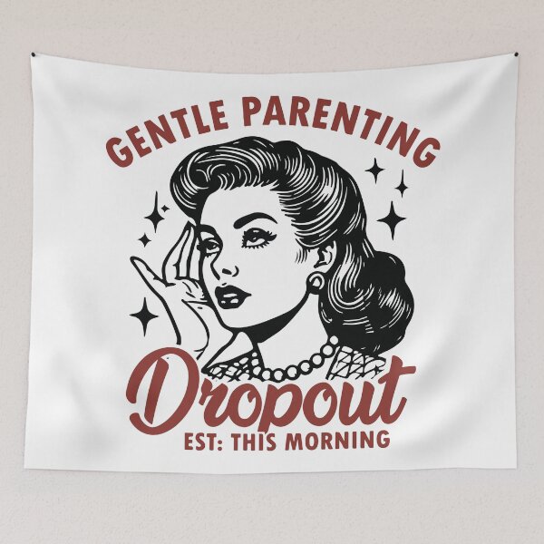 Item preview, Gentle Parenting Dropout Est This Morning designed and sold by BrownHorse90s.