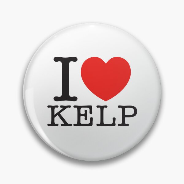 Item preview, I Love Kelp designed and sold by shitpostee.