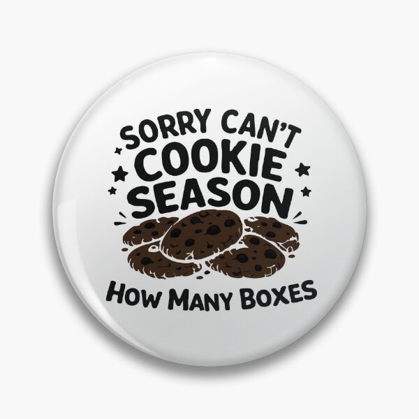 Item preview, Sorry Can't Cookie Season How Many Boxes, Mom Cookie Dealer designed and sold by CloudyPress.