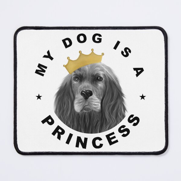 Item preview, Cocker Portrait – My Dog Is A Princess Funny Quote – Cute Royal Cocker Gift for Dog Moms or Dads designed and sold by KBOR.