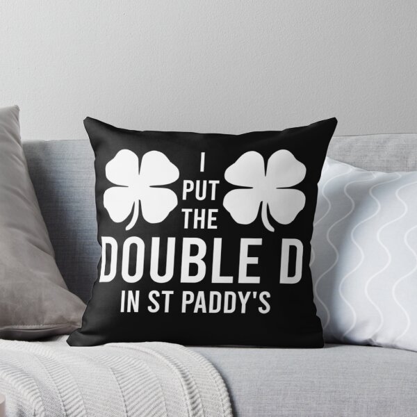 Item preview, I Put The Double D's In St Paddy's Day designed and sold by snippetofevelyn.