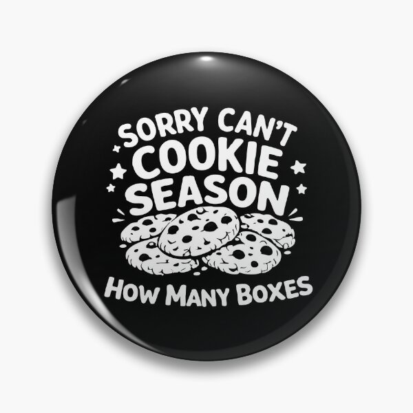 Item preview, Sorry Can't Cookie Season How Many Boxes, Mom Cookie Dealer designed and sold by CloudyPress.