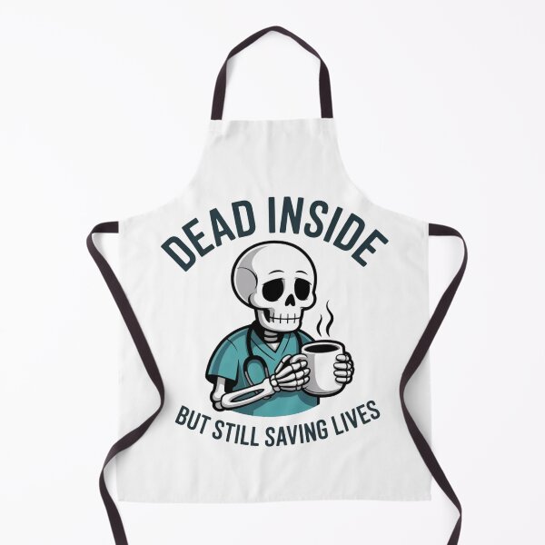 Item preview, Dead Inside But Still Saving Lives - Funny Skeleton Nurse Art designed and sold by Mr-wow.