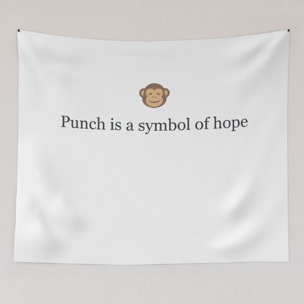 Item preview, Punch is a symbol of hope - Punch The Monkey designed and sold by SkeletonsDanger.