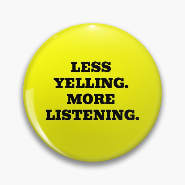 Item preview, Less Yelling More Listening Civic Message Design designed and sold by WakeNBake-Tees.