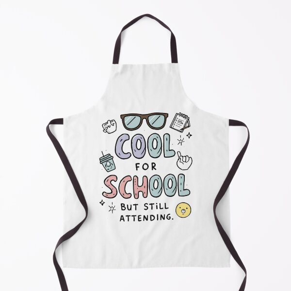 Item preview, Cool for School But Still Attending Funny Student Quote Design designed and sold by ConfuseLab Shop.