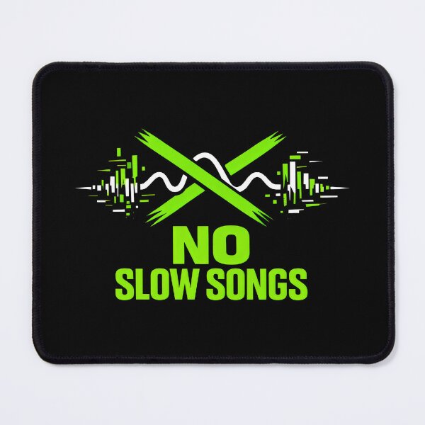 Item preview, Hype No Slow Songs Music Gym Motivation designed and sold by SplashTastic.