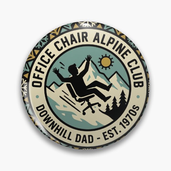 Item preview, Office Chair Alpine Club Downhill Dad Badge | Ski Dad Funny Winter Patch designed and sold by IM Hunter.