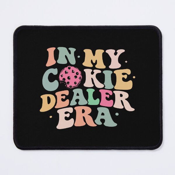 Item preview, In My Cookie Dealer Era,Cookie Season designed and sold by CloudyPress.