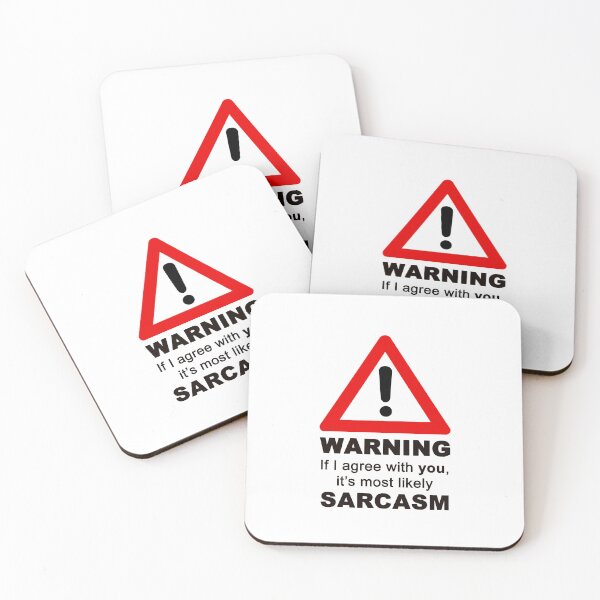 Item preview, WARNING! If I agree with you, it's most likely SARCASM designed and sold by KIAF.