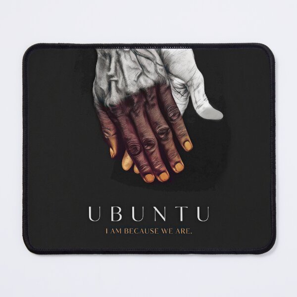Item preview, Ubuntu I am because we are designed and sold by Thunderg1rl.