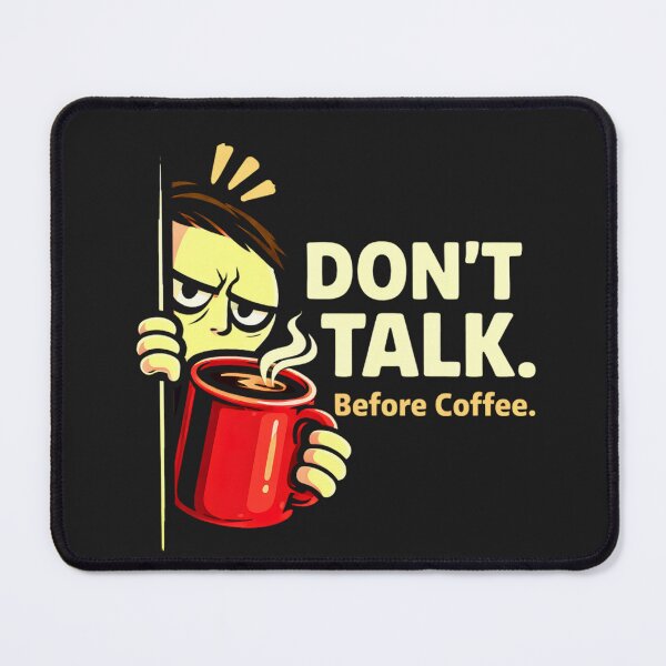 Item preview, Don’t Talk Before Coffee Funny Morning Humor Shirt designed and sold by AdicretorDesign.
