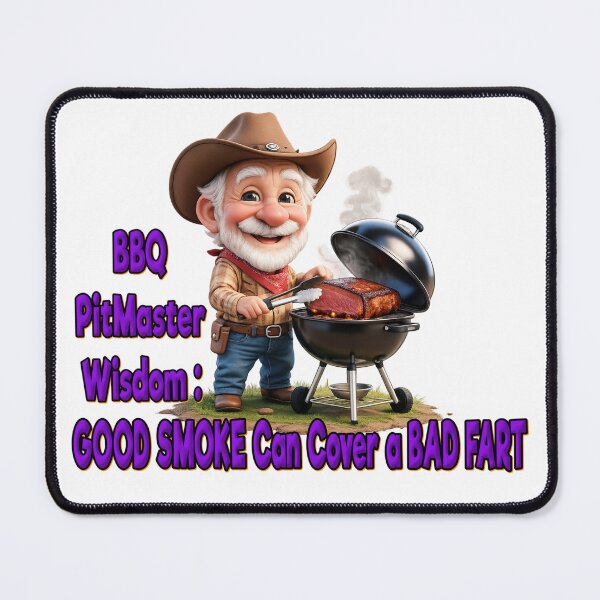 Item preview, BBQ PITMASTER WISDOM: GOOD SMOKE CAN COVER A BAD FART designed and sold by Teez2Plz.