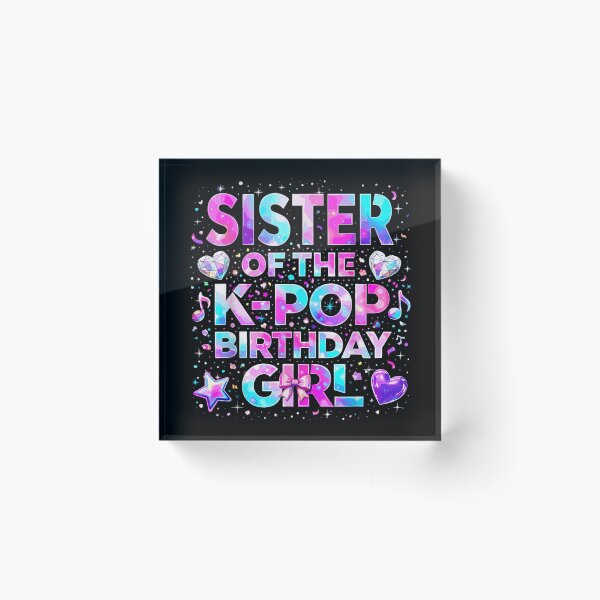 Item preview, Sister Of The Kpop Birthday Girl Pink Galaxy Music Heart Celebration Art designed and sold by GenioFin.
