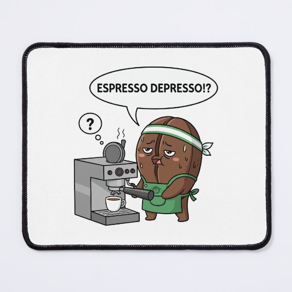 Item preview, Espresso Depresso Sad Coffee Bean Barista designed and sold by arossvy.
