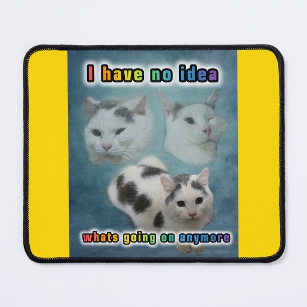 Item preview, Funny Cat existential crisis meme  designed and sold by Cat Haven & Rescue .