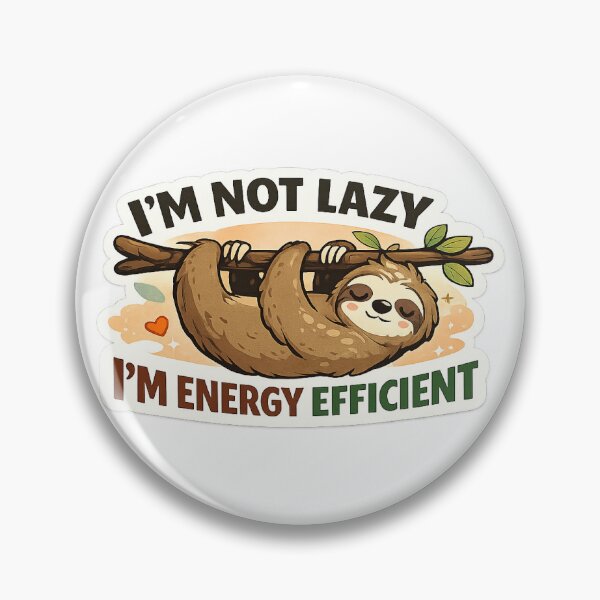 Item preview, I’m Not Lazy I’m Energy Efficient Funny Sloth Shirt & Sticker designed and sold by vinothmech53.