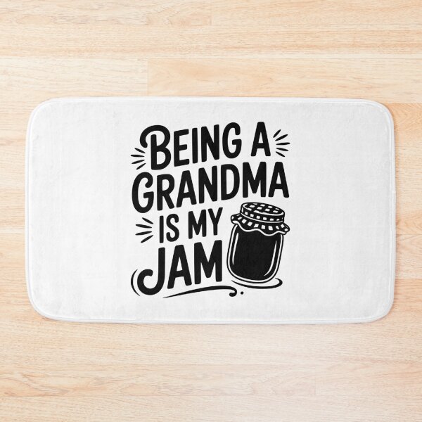 Item preview, Being a Grandma is My Jam designed and sold by Frank Ring.