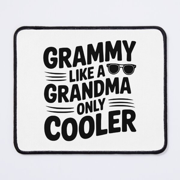 Item preview, Grammy Like a Grandma Only Cooler designed and sold by Frank Ring.