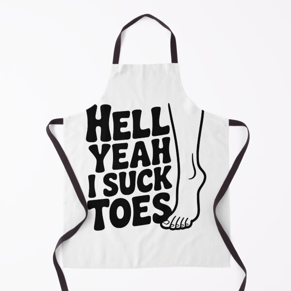 Item preview, Hell Yeah I Suck Toes designed and sold by Frank Ring.