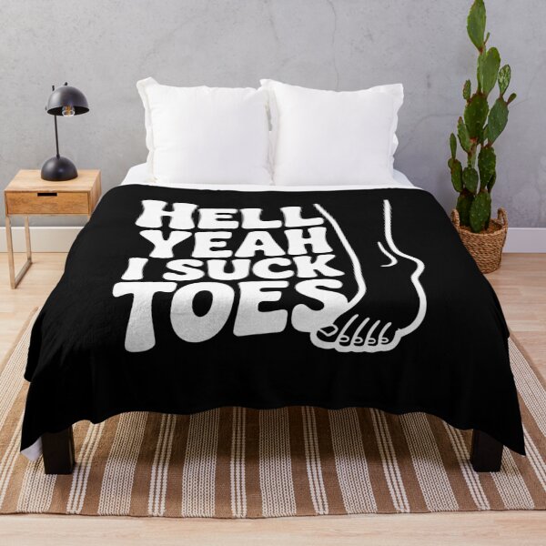 Item preview, Hell Yeah I Suck Toes designed and sold by Frank Ring.