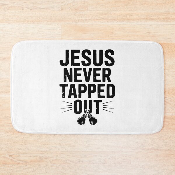 Item preview, Jesus Never Tapped Out designed and sold by Frank Ring.