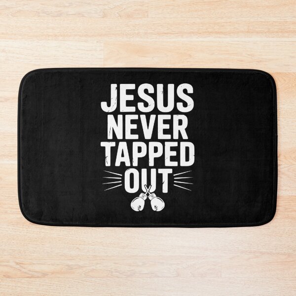 Item preview, Jesus Never Tapped Out designed and sold by Frank Ring.