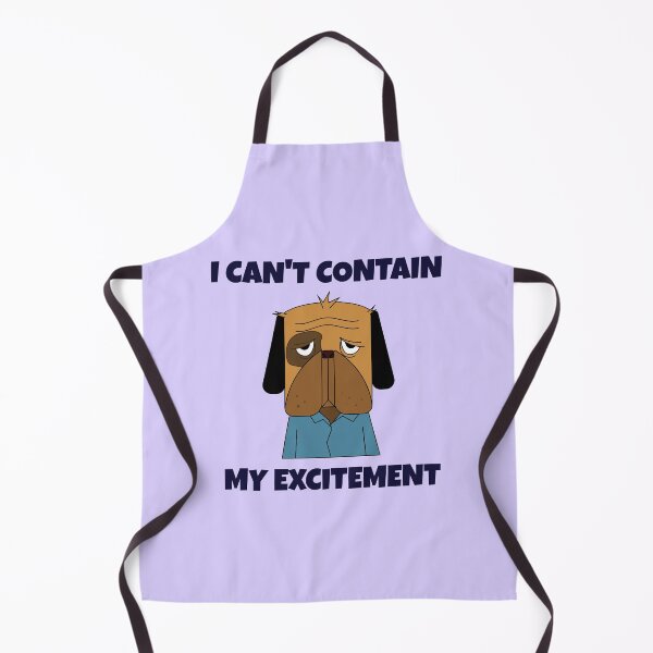 Item preview, I Can't Contain My Excitement -- sarcastic humor designed and sold by The Sporty Nerd.