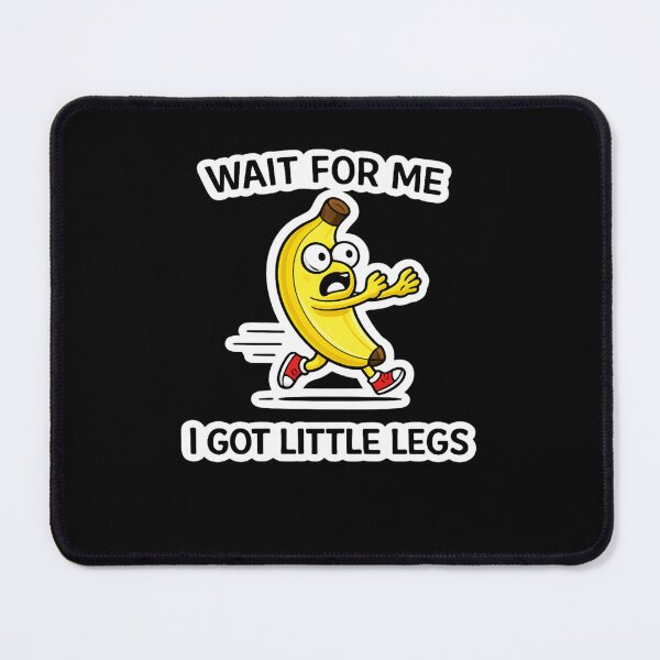 Item preview, Wait For Me I Got Little Legs Funny Banana Runnin designed and sold by VibeOffline Studio.