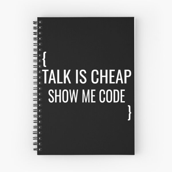 Item preview, Talk Is Cheap Show Me Code Funny Programmer Software Engineer Gift Design designed and sold by Dantin.