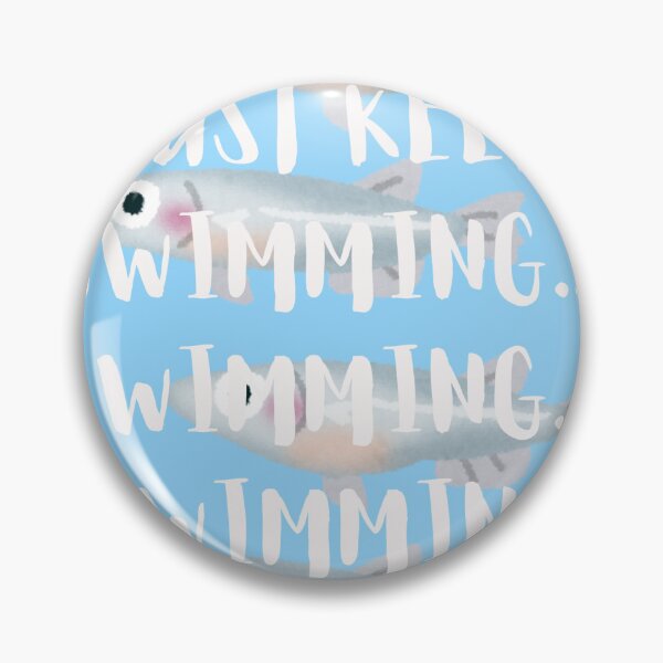Item preview, Just keep swimming designed and sold by lyafen03.
