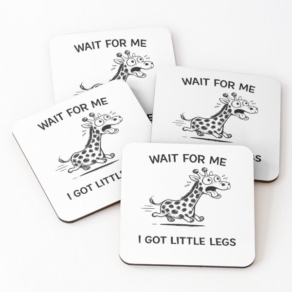 Item preview, Wait for Me I Got Little Legs – Funny giraffe Cute Quote Design designed and sold by VibeOffline Studio.