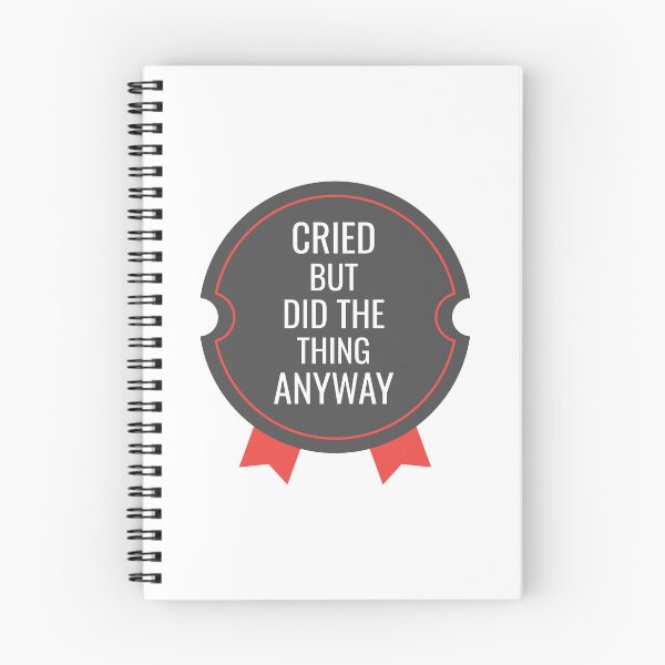 Item preview, Cried But Did The Thing Anyway designed and sold by medadesign.