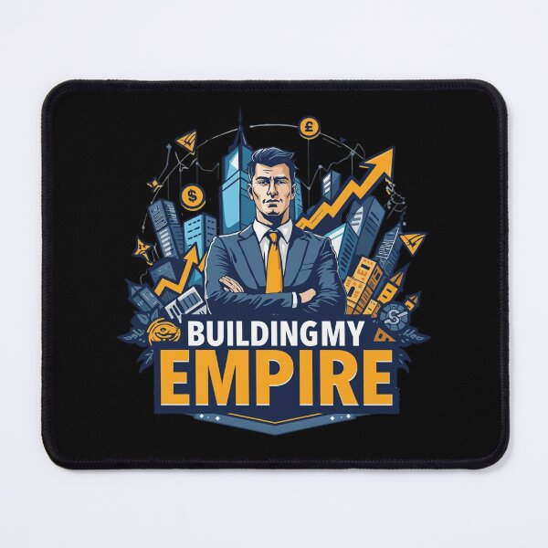 Item preview, Building My Empire designed and sold by KapiPrint.