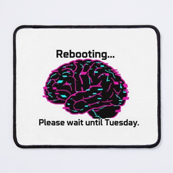 Item preview, Rebooting Please Wait Until Tuesday Funny Burnout Remote Work Sticker designed and sold by ZYNORAworld.