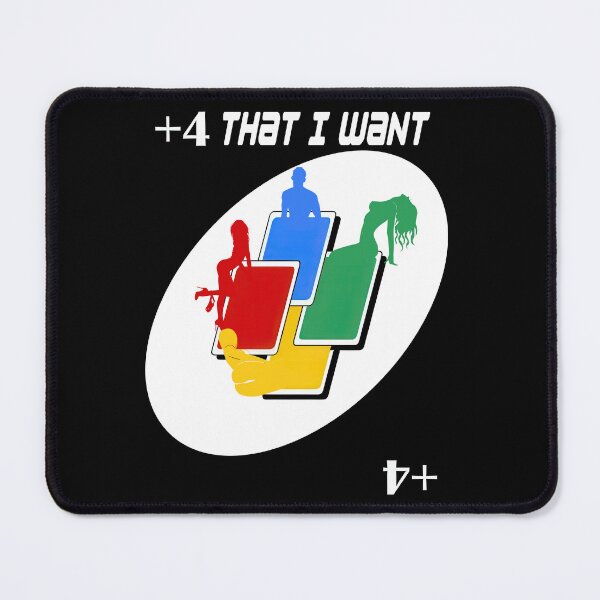 Item preview, The +4 that I want designed and sold by SubliHardDraws.