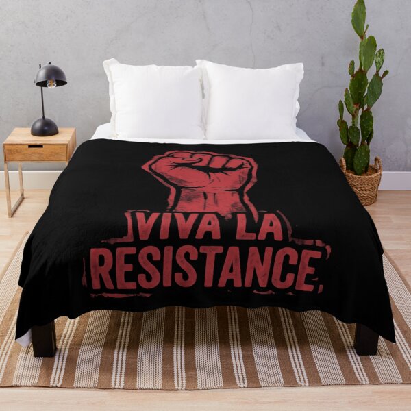 Item preview, Viva La Resistance Now And Forever More designed and sold by SkeletonsDanger.