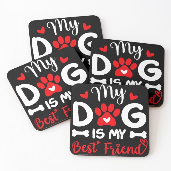 Item preview, My Dog Is My Best Friend – Cute Dog Lover Quote Gift designed and sold by SamidesignShop.