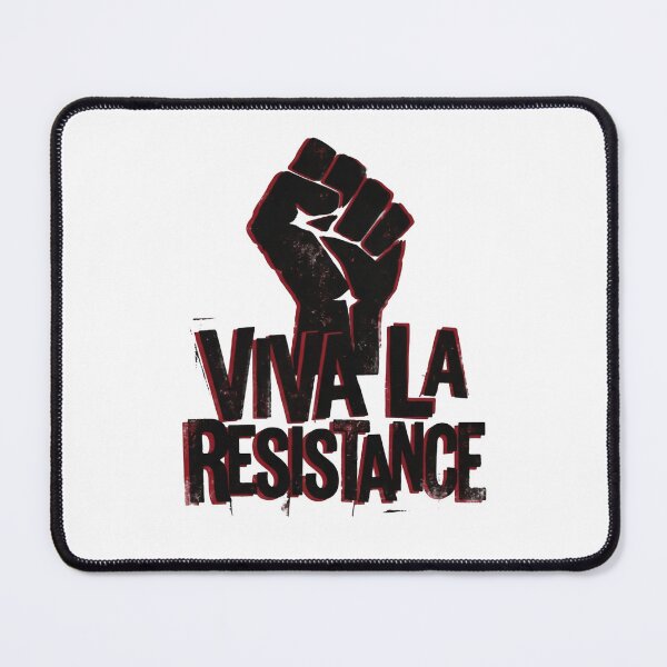 Item preview, Viva La Resistance We Will Not Yield designed and sold by SkeletonsDanger.