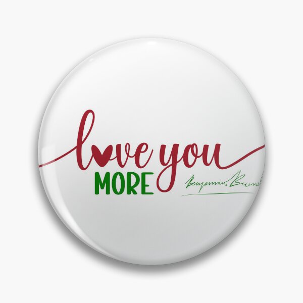 Item preview, Love You More Ben Brunelle Updated designed and sold by Nashuas.