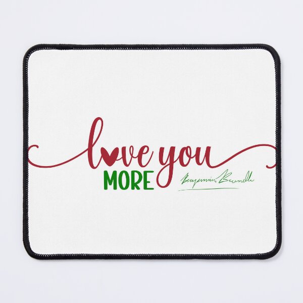 Item preview, Love You More Ben Brunelle Updated designed and sold by Nashuas.