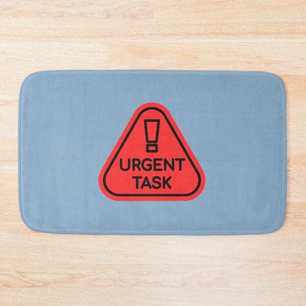 Item preview, Urgent Task Warning Sign – Funny Productivity Alert Design designed and sold by Artsy Corner.
