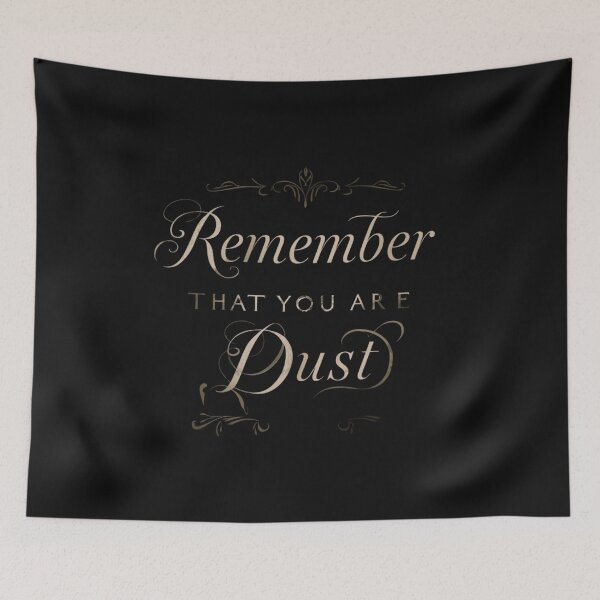 Item preview, Remember That You Are Dust-catholic quote, christian reminder, bible verse designed and sold by ChameraDesign.