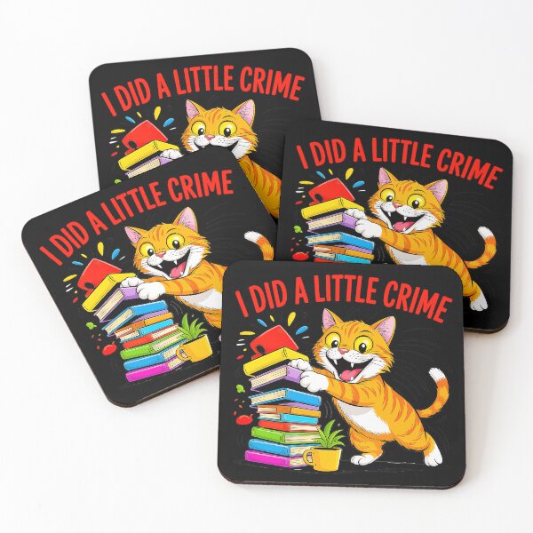 Item preview, I Did A Little Crime Funny Cat designed and sold by Amanda's Factory.