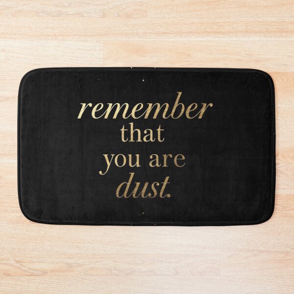 Item preview, Remember That You Are Dust-catholic quote, christian reminder, bible verse designed and sold by ChameraDesign.